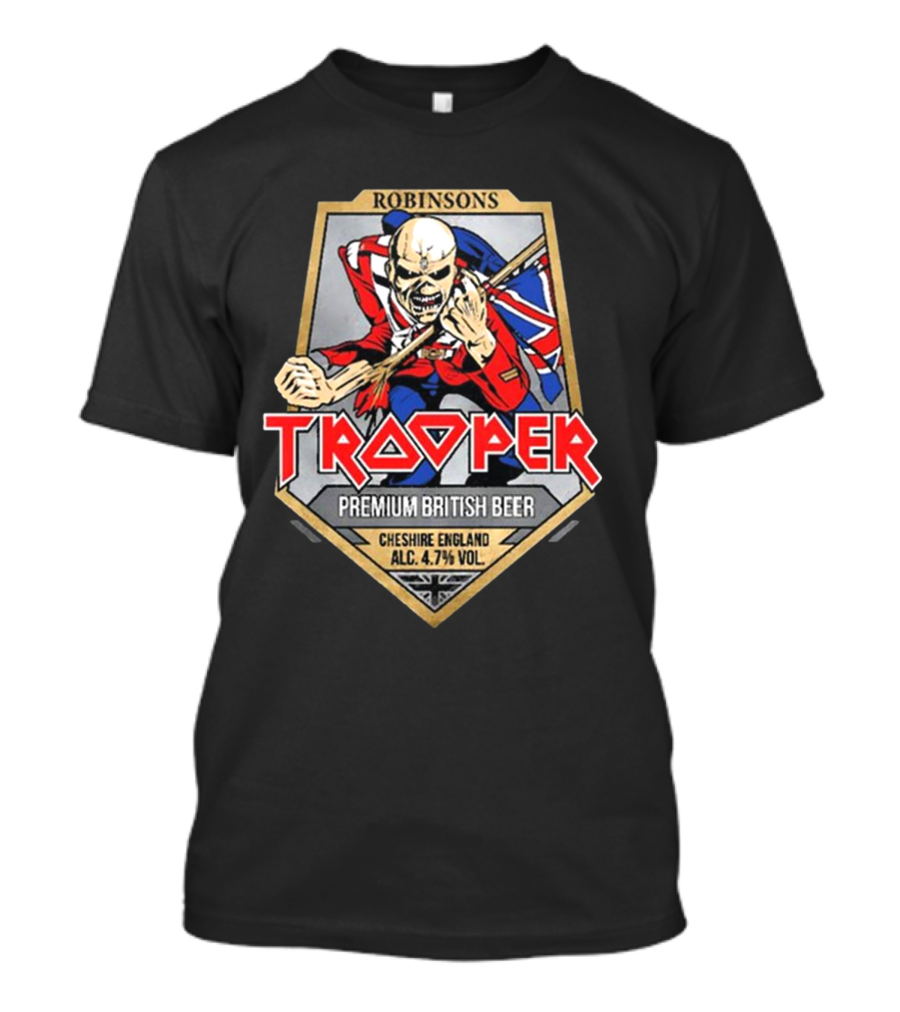 Robinsons Trooper Premium British Beer Cheshire England 4.7% Vol T-Shirt