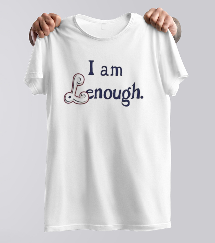 I Am Lenough Blue And Red T-Shirt