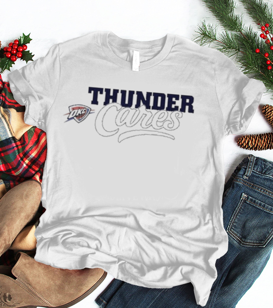 Fort Smith Boys And Girls Club Thunder Cares OKC T-Shirt