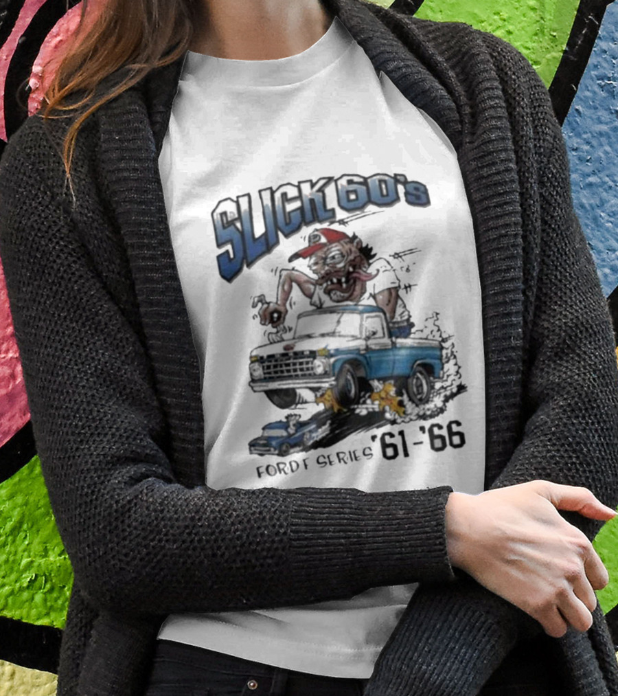 Slick 60'S Ford Series 61-66 Vintage Design Car Cartoon T-Shirt