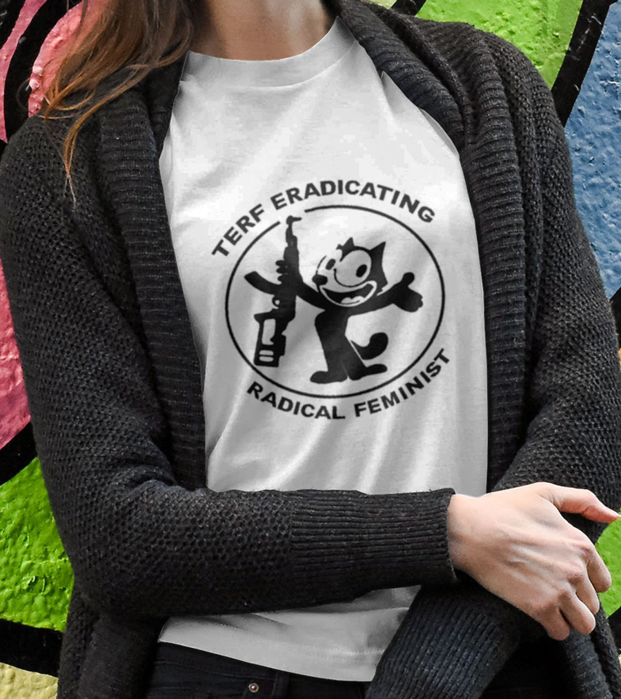 TERF Eradicating Radical Feminist Cat With Gun T-Shirt