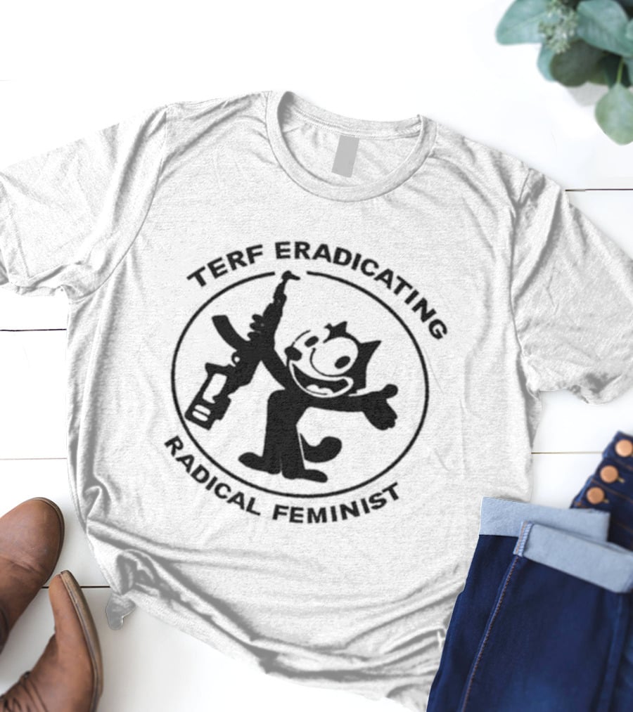 TERF Eradicating Radical Feminist Cat With Gun T-Shirt