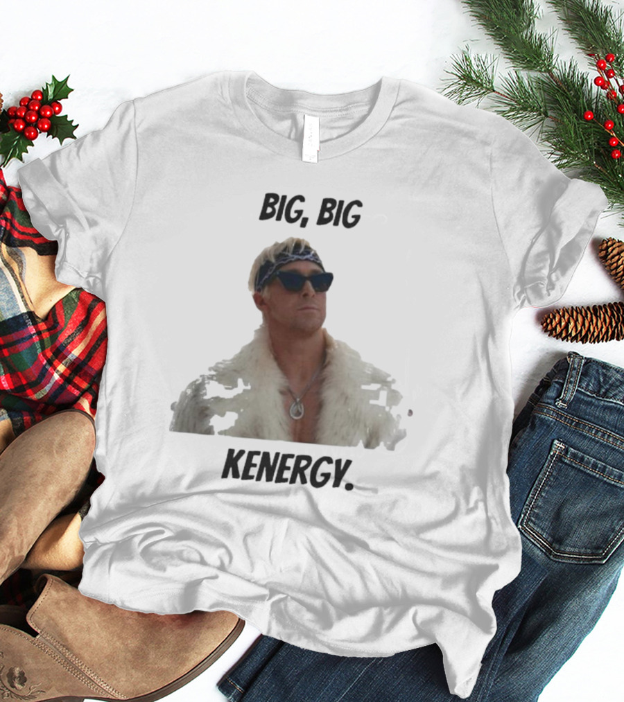 Big Big Kenergy Barbie Movie Ryan Gosling Ken Fur Coat Sunglasses T-Shirt