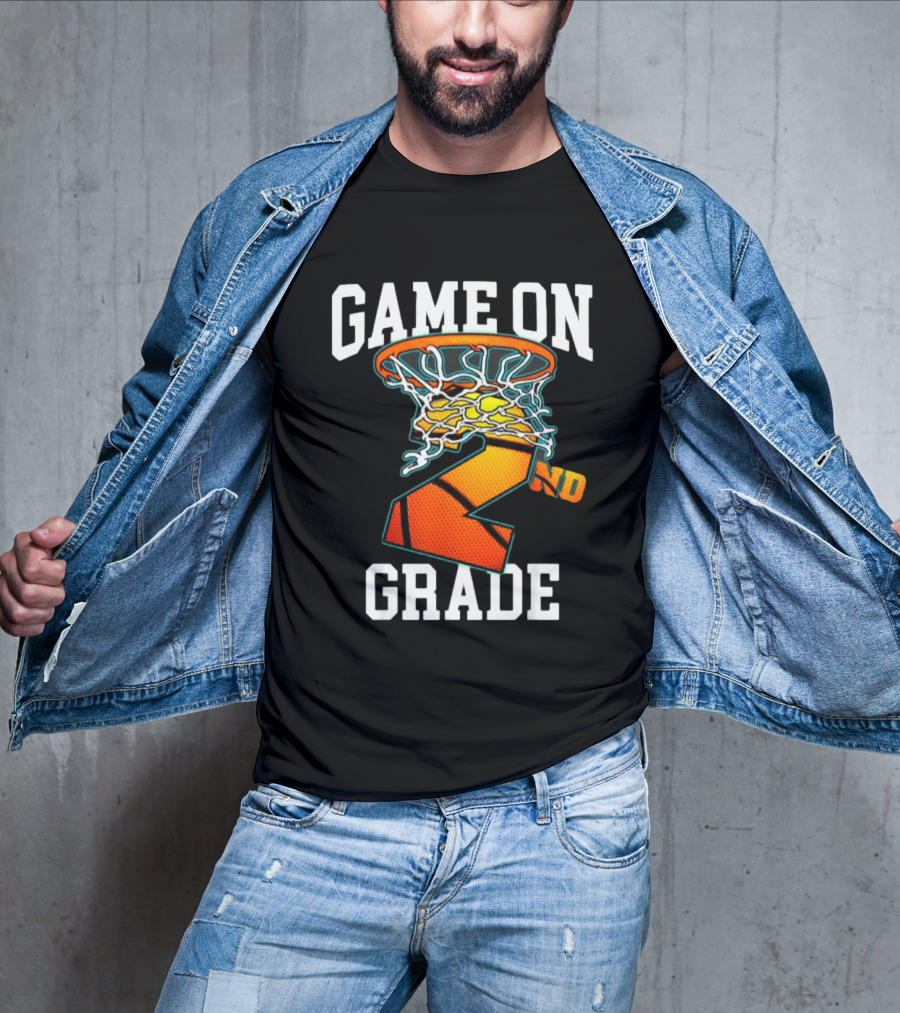 Game On 2nd Grade Basketball Back To School T-Shirt