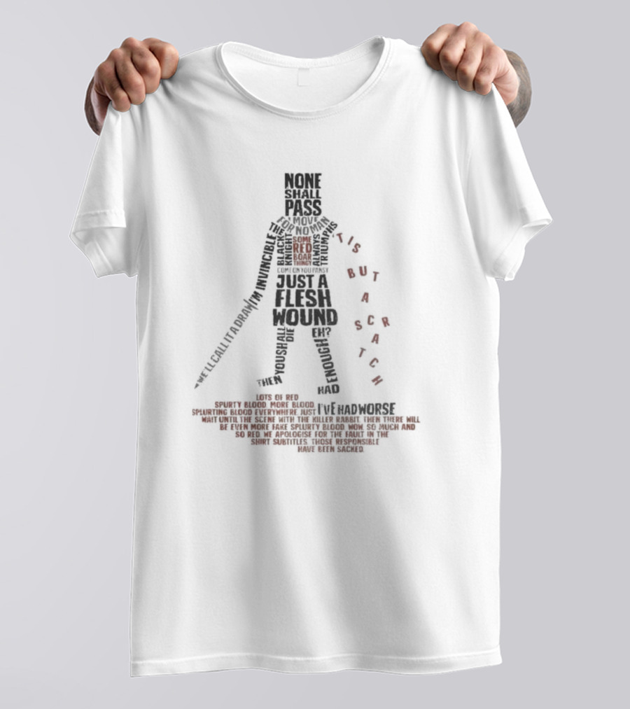 'Tis But A Flesh Wound Iconic Quotes None Shall Pass Knight T-Shirt
