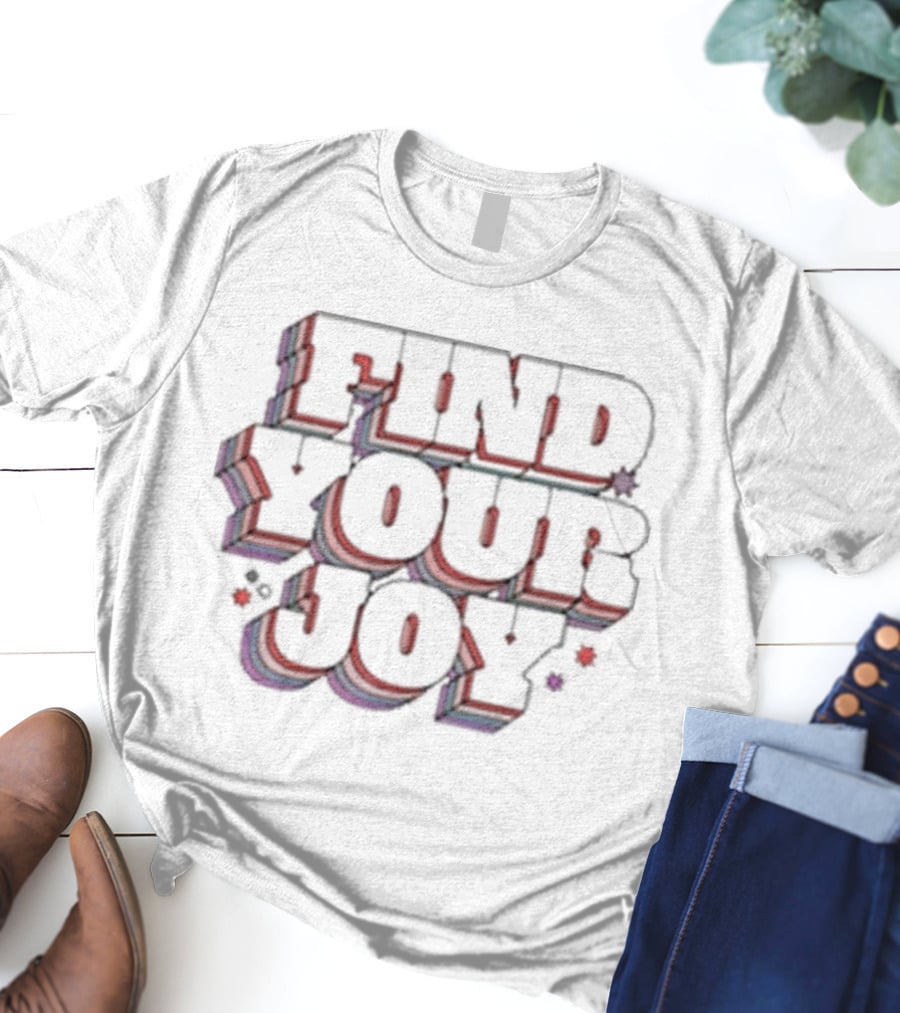 FIND YOUR JOY Retro Multicolor 3D Lettering T-Shirt