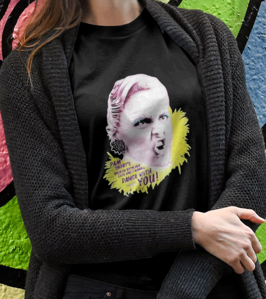 Pam Short’s Broken Both Her Legs And I Wanna Dance With You Nordacious Yellow Burst Expression T-Shirt