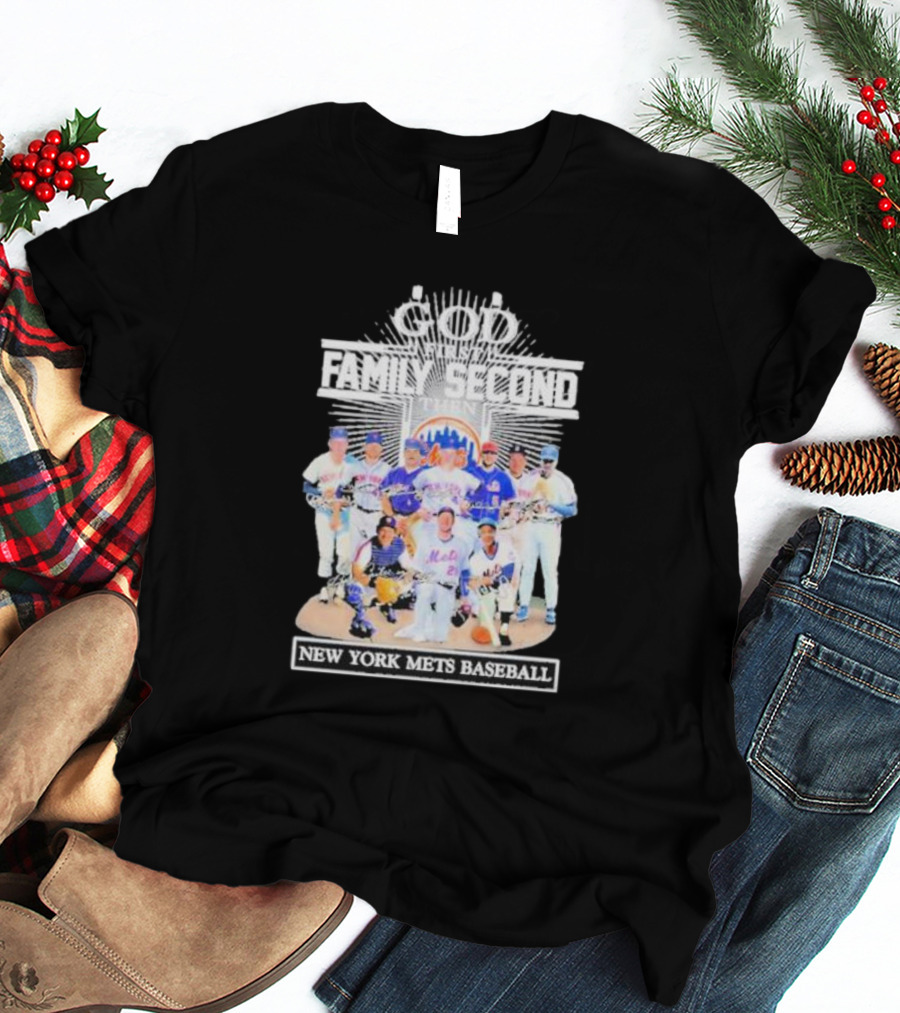 God First Family Second Then New York Mets Baseball Players Signatures T-Shirt