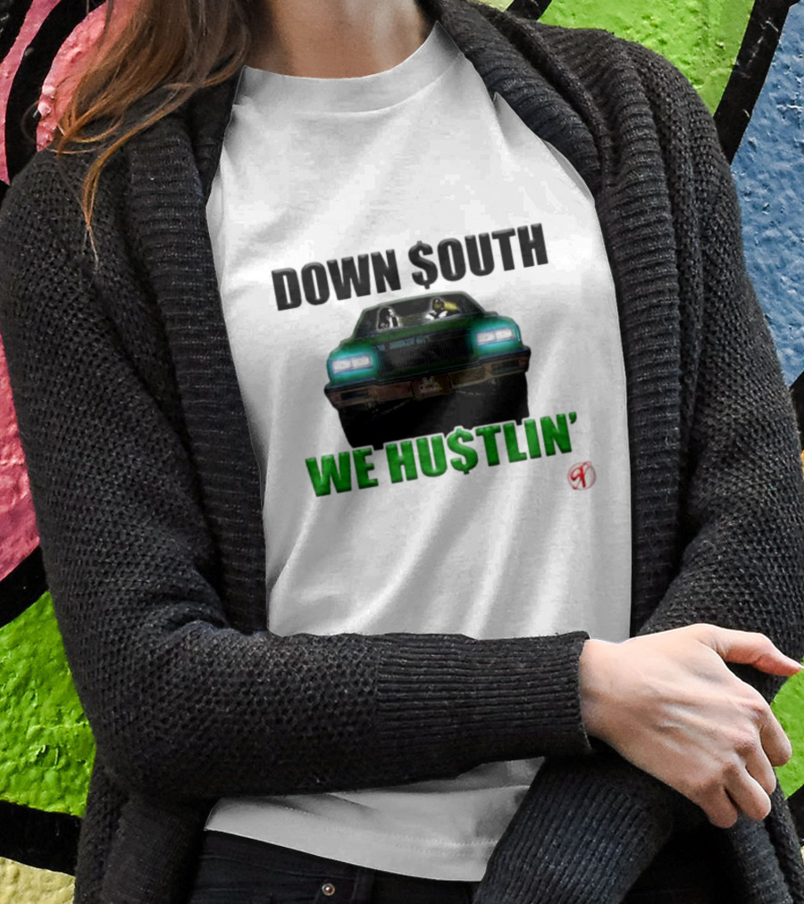 DOWN $OUTH WE HU$TLIN' Riding Classic Car T-Shirt