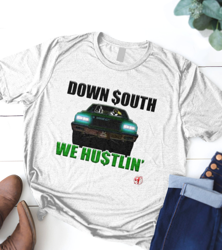 DOWN $OUTH WE HU$TLIN' Riding Classic Car T-Shirt