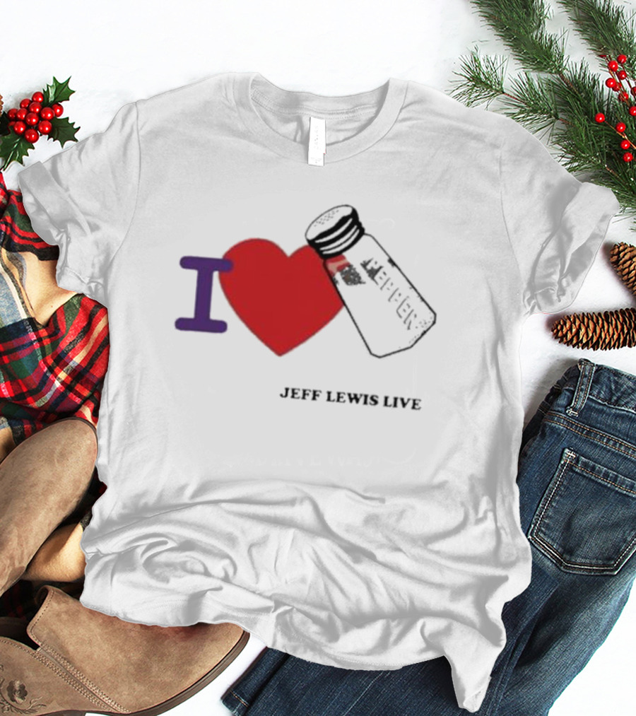 I Love Heart Pepper Icon Jeff Lewis Live T-Shirt
