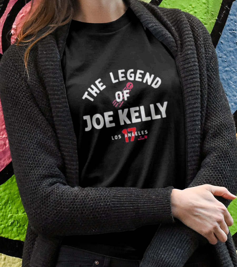 The Legend Of Joe Kelly Los Angeles 17 T-Shirt