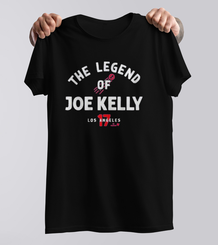 The Legend Of Joe Kelly Los Angeles 17 T-Shirt