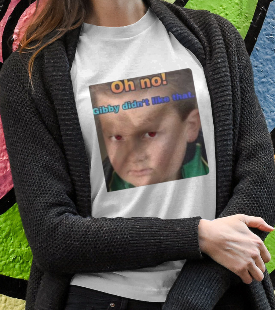 Oh No Gibby Didn't Like That ICarly T-Shirt
