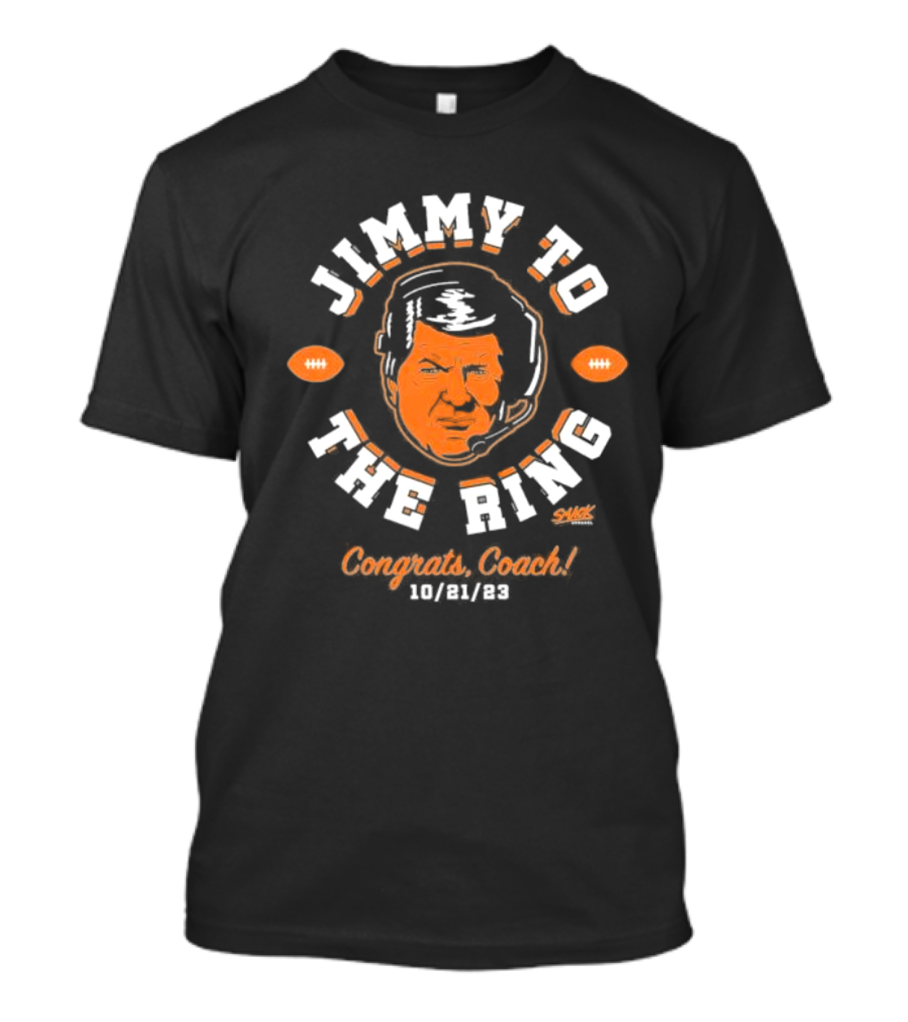 JIMMY TO THE RING CONGRATS COACH 10/21/23 FOOTBALL DESIGN SACK T-Shirt