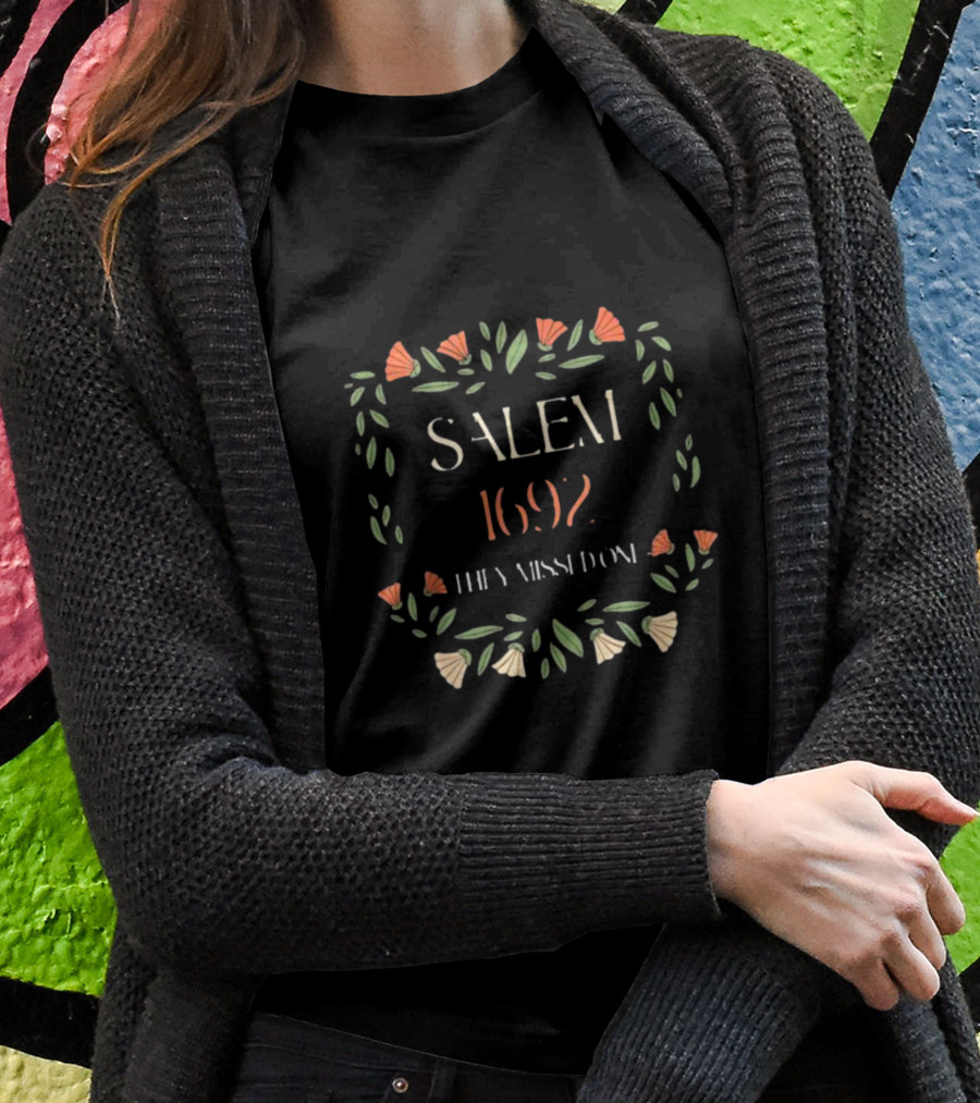Salem 1692 They Missed One Witchcraft Floral Motif T-Shirt