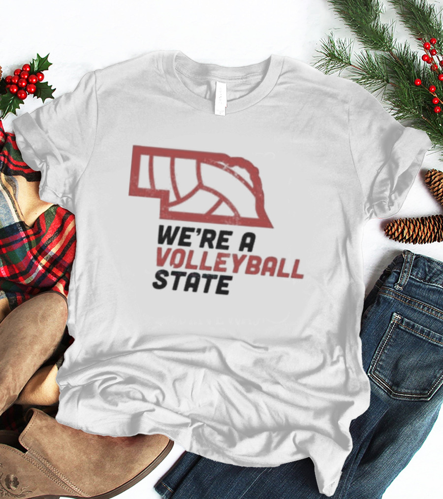 Nebraska We're A Volleyball State Red State Outline Volleyball T-Shirt