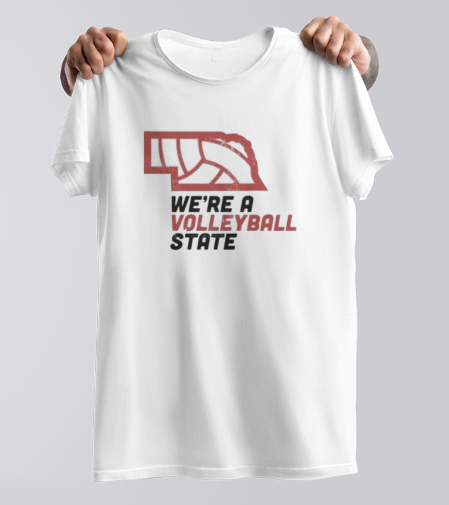 Nebraska We're A Volleyball State Red State Outline Volleyball T-Shirt