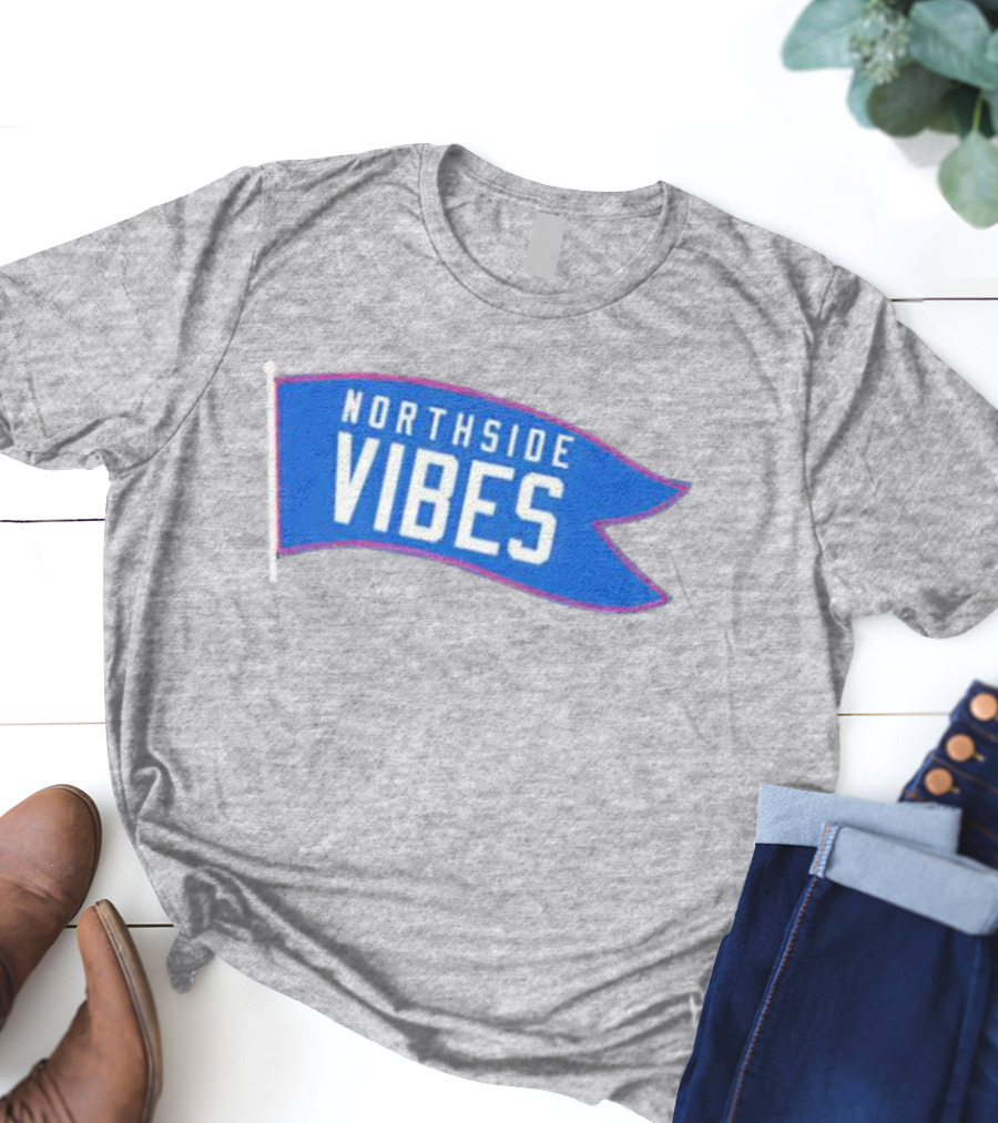 Northside Vibes Chicago Blue Flag T-Shirt