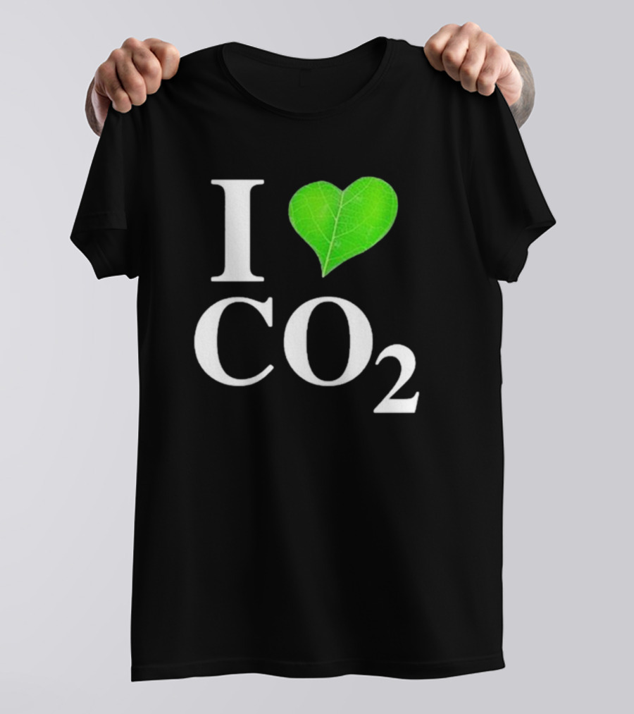 Leaf I Love CO2 Environment Statement Climate Change Awareness T-Shirt