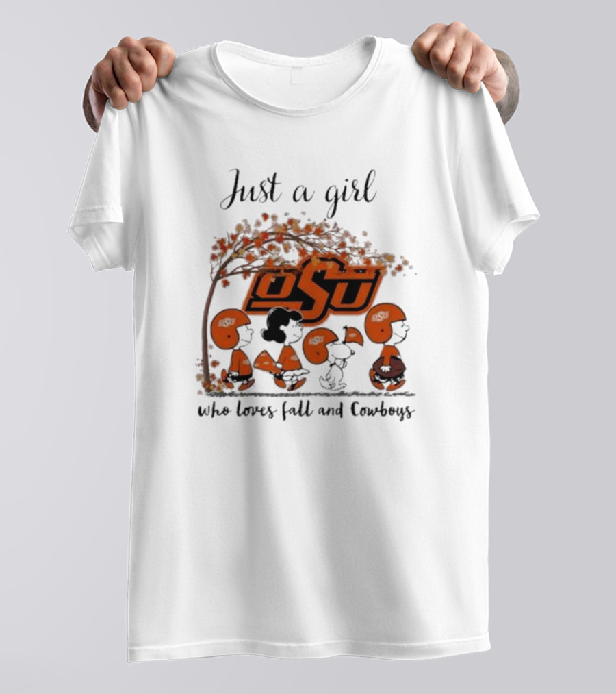 Just A Girl Who Loves Fall And OSU Cowboys T-Shirt