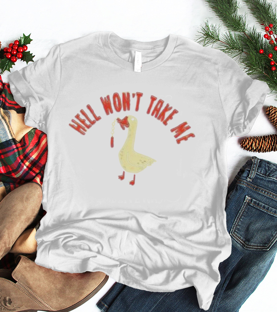 Hell Won't Take Me Duck Holding Dynamite T-Shirt