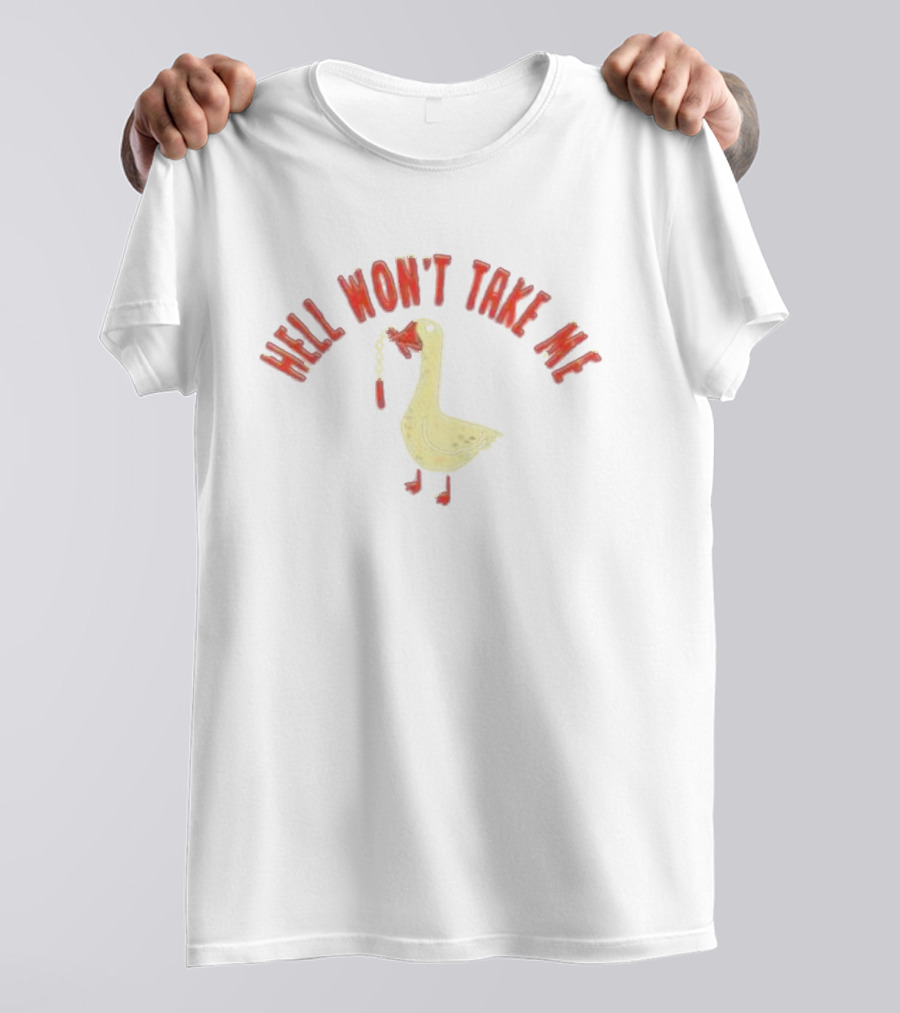 Hell Won't Take Me Duck Holding Dynamite T-Shirt