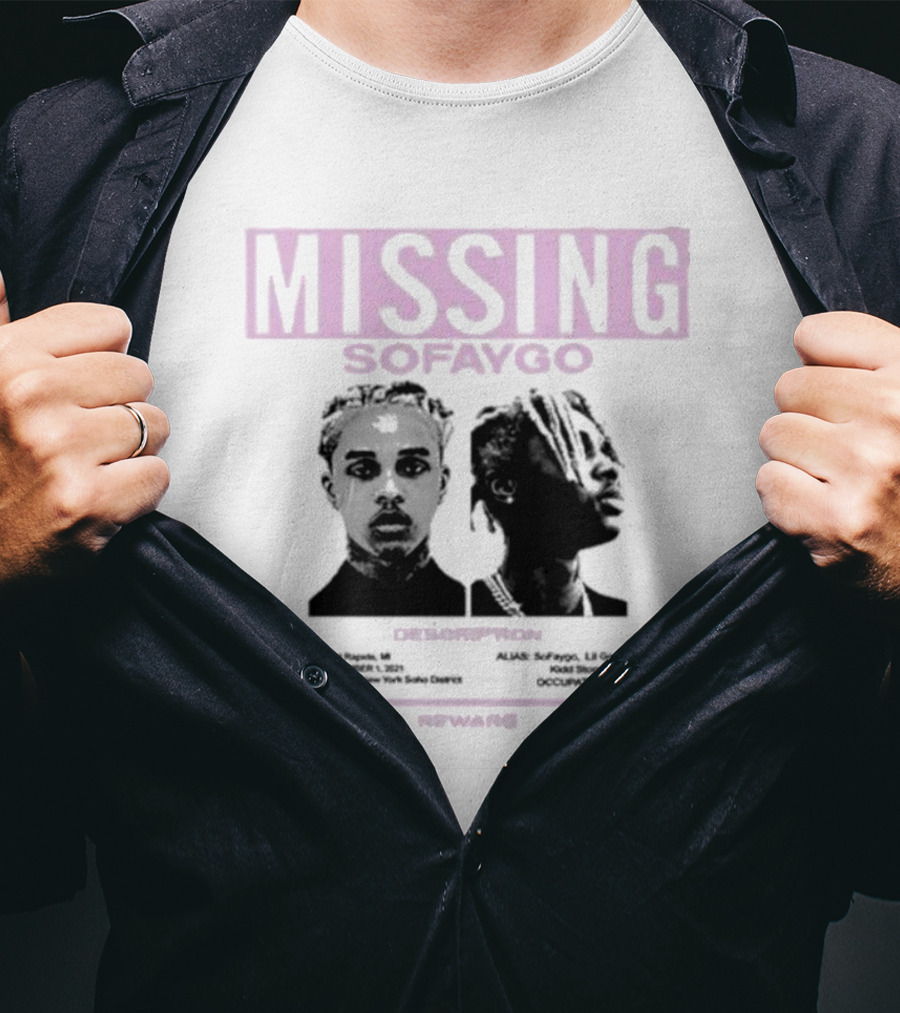 MISSING SOFAYGO DESCRIPTION REWARD ME T-Shirt