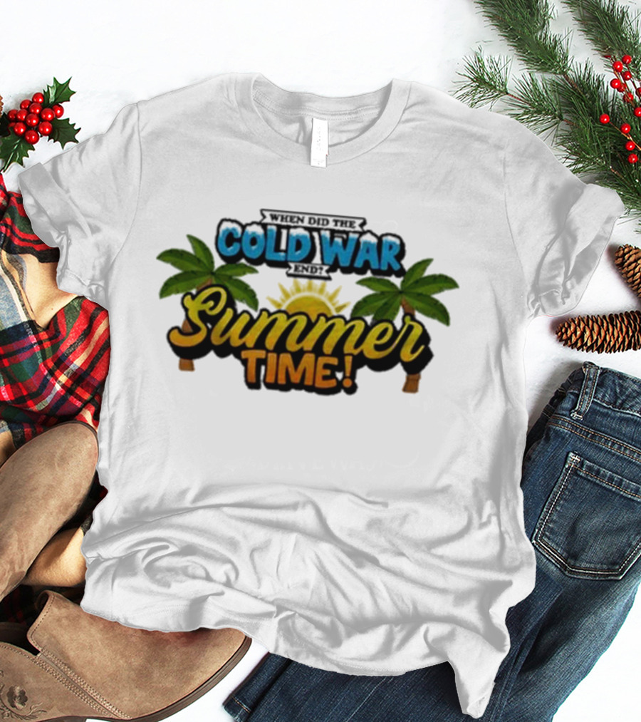 When Did The Cold War End Summer Time Palm Trees Sunburst T-Shirt