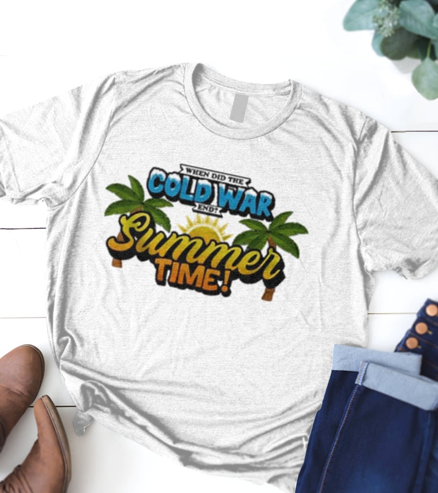 When Did The Cold War End Summer Time Palm Trees Sunburst T-Shirt