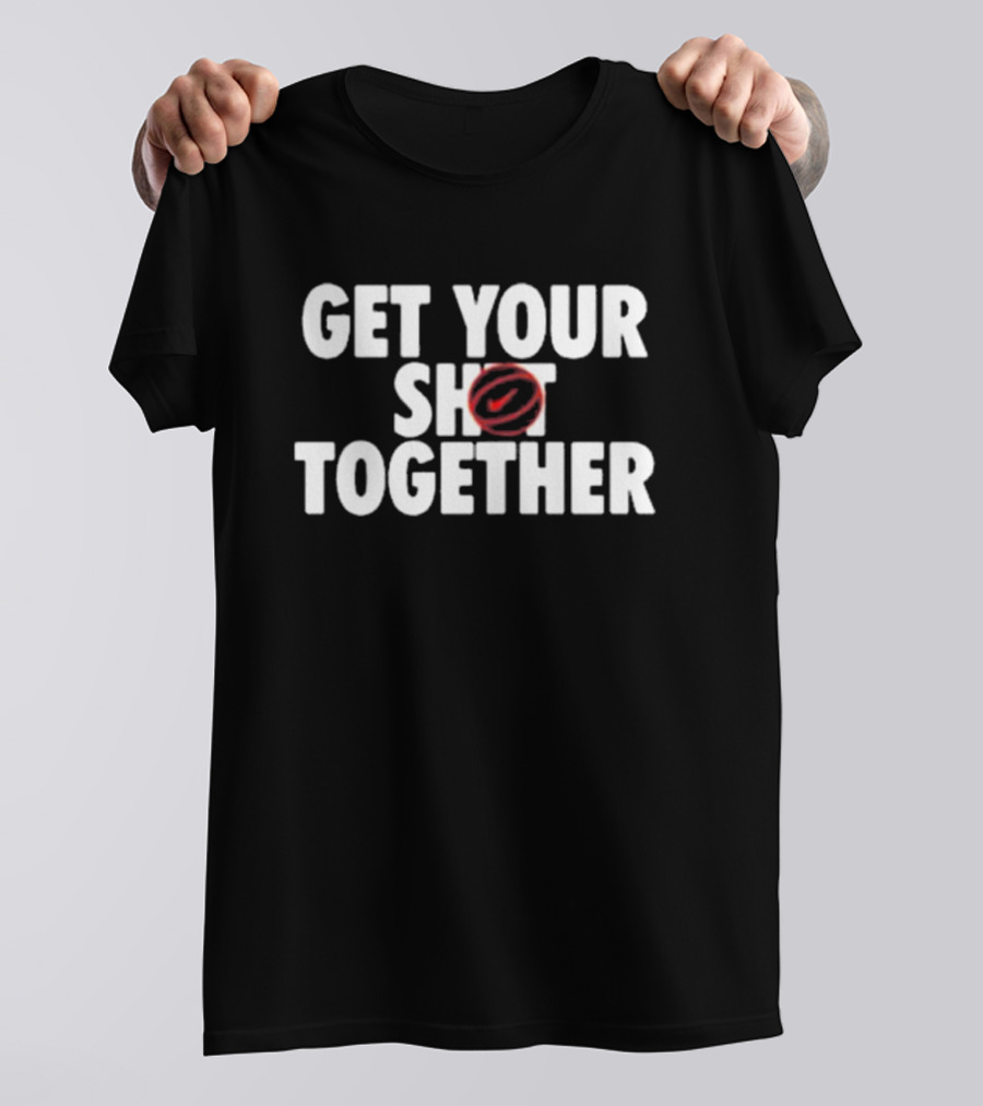 Get Your Shot Together T-Shirt