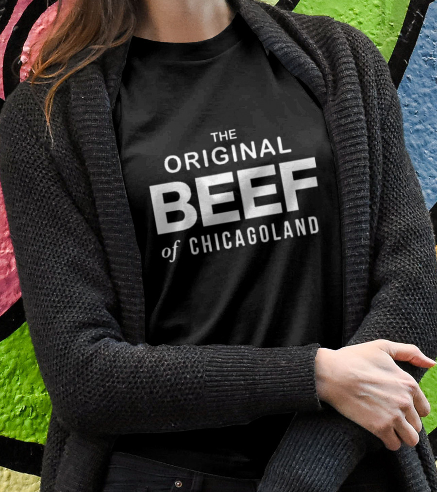 THE ORIGINAL BEEF OF CHICAGOLAND T-Shirt