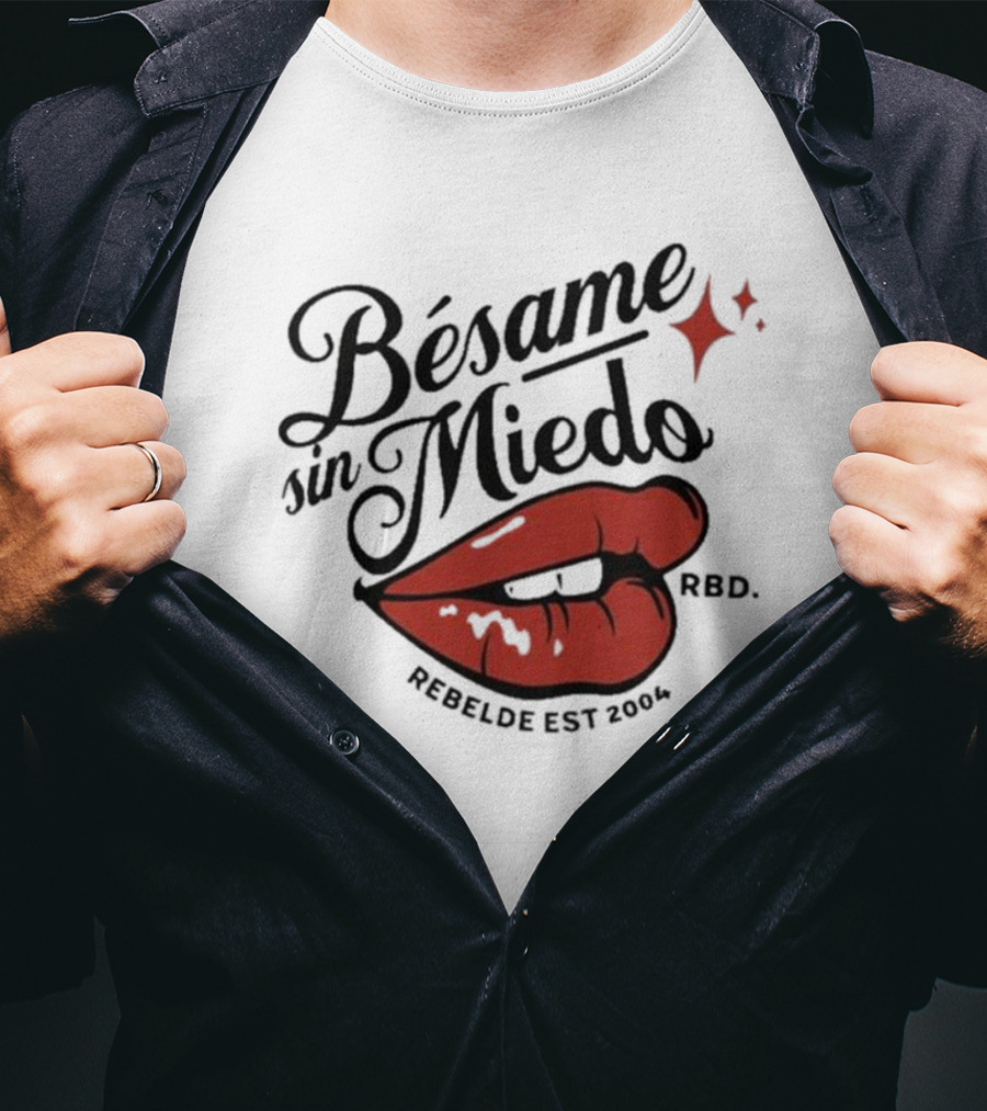 Bésame Sin Miedo Rebelde RBD Est 2004 T-Shirt