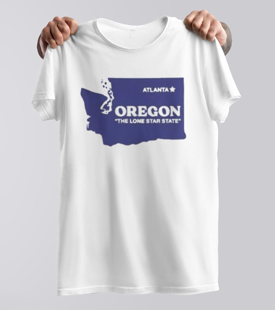 Washington State Oregon The Lone Star State Funny Pacific Northwest Meme T-Shirt