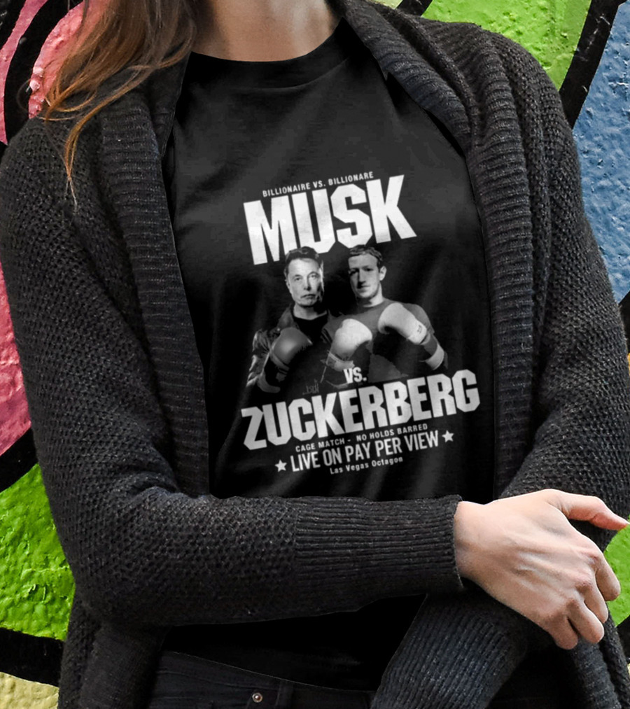 Billionaire Vs. Billionaire Musk Vs. Zuckerberg Cage Match No Holds Barred Live On Pay Per View Las Vegas Octagon T-Shirt