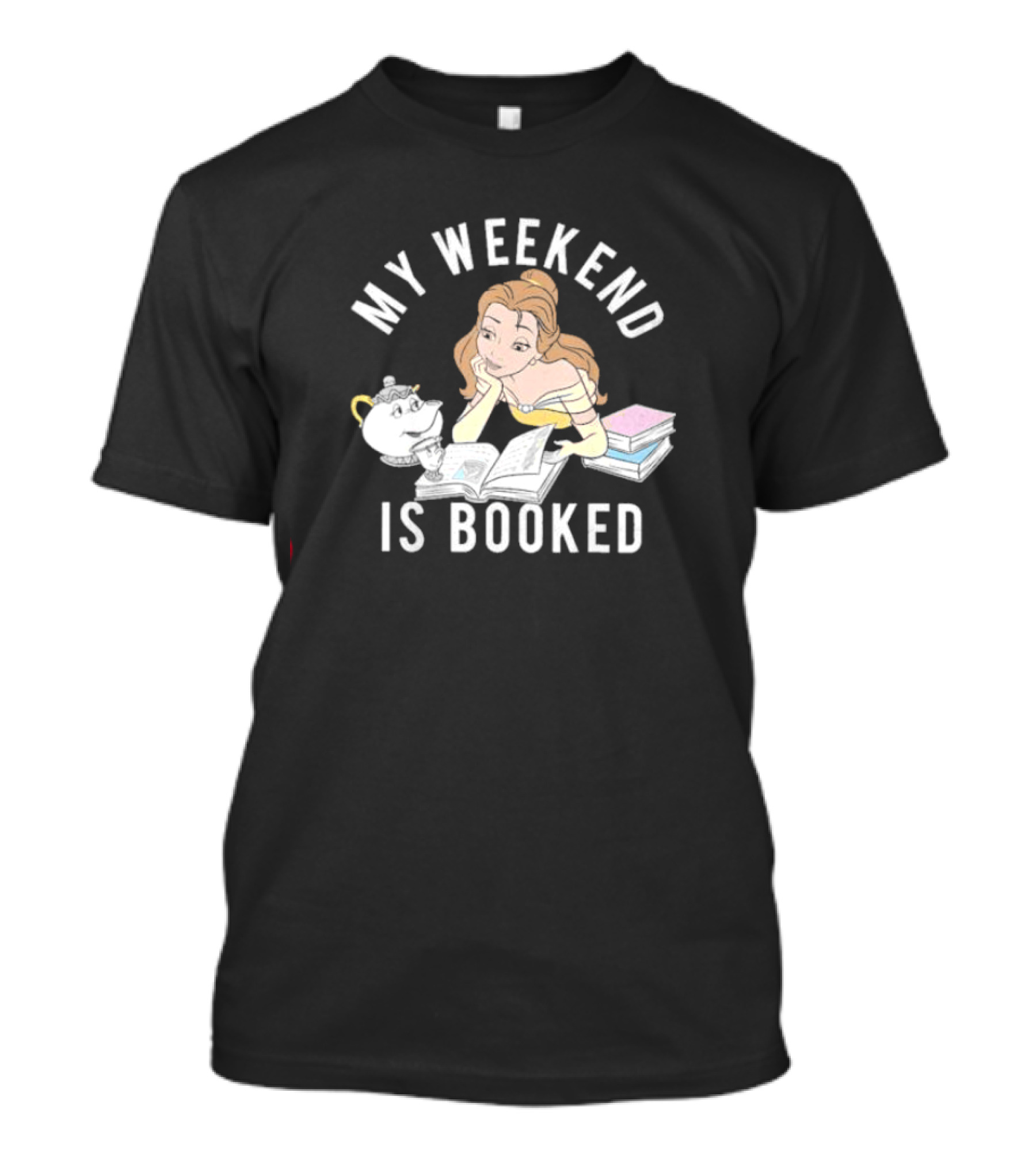 Beauty My Weekend Is Booked T-Shirt