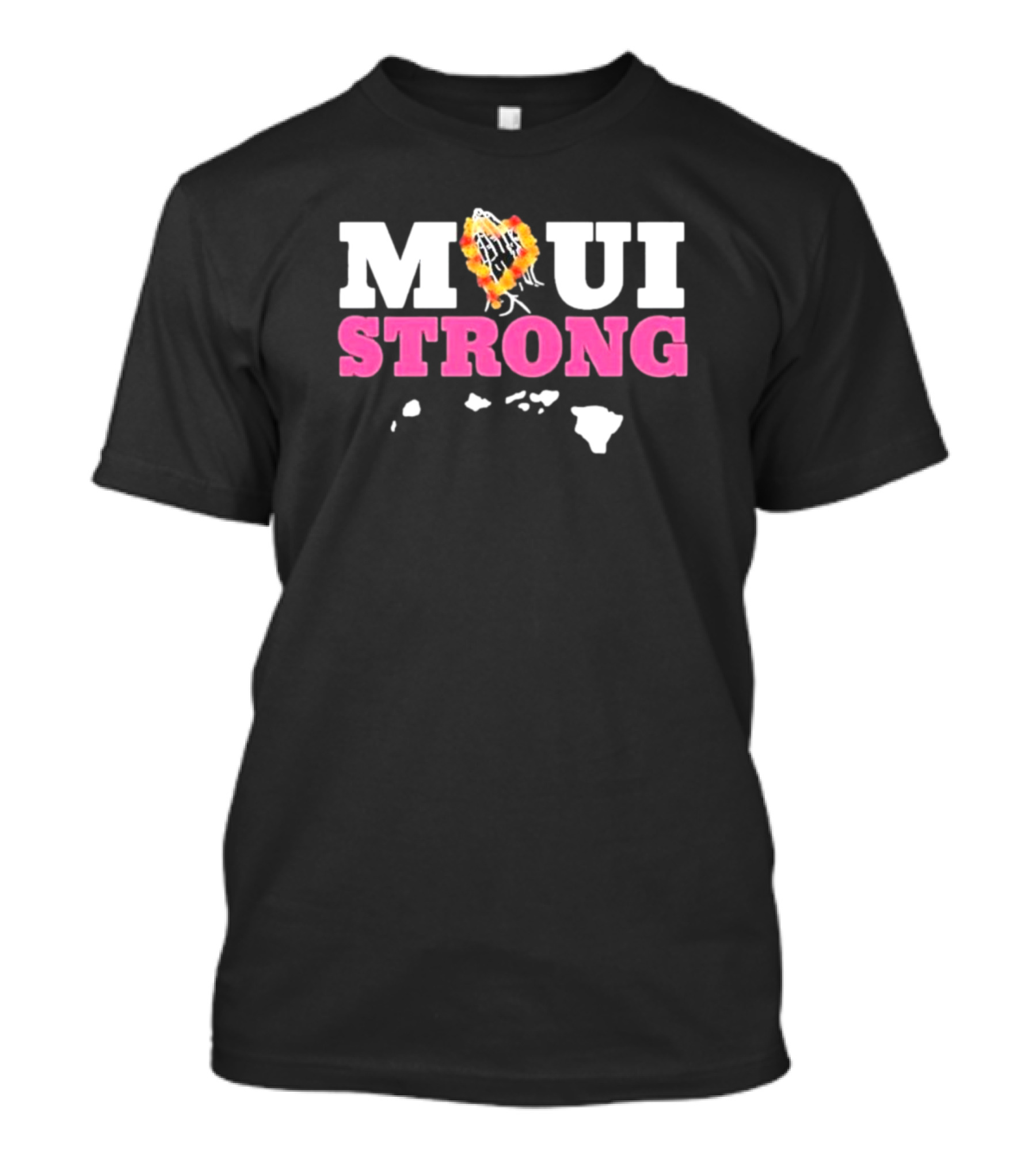Maui Strong Lahaina Strong Pray For Maui Wildfire Relief T-Shirt