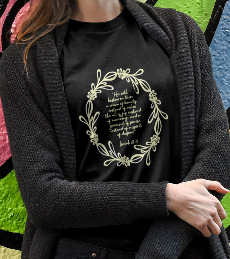 Maui Strong Fundraiser Wildfire Relief Support Hawaii Fire Victims Isaiah 61:3 T-Shirt