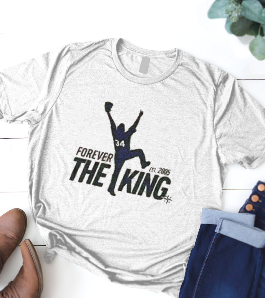 Forever The King Est. 2005 T-Shirt
