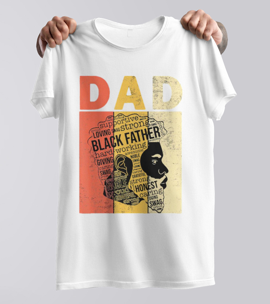 Vintage Black Father Supportive Strong Loving Honest Caring African American Dad T-Shirt