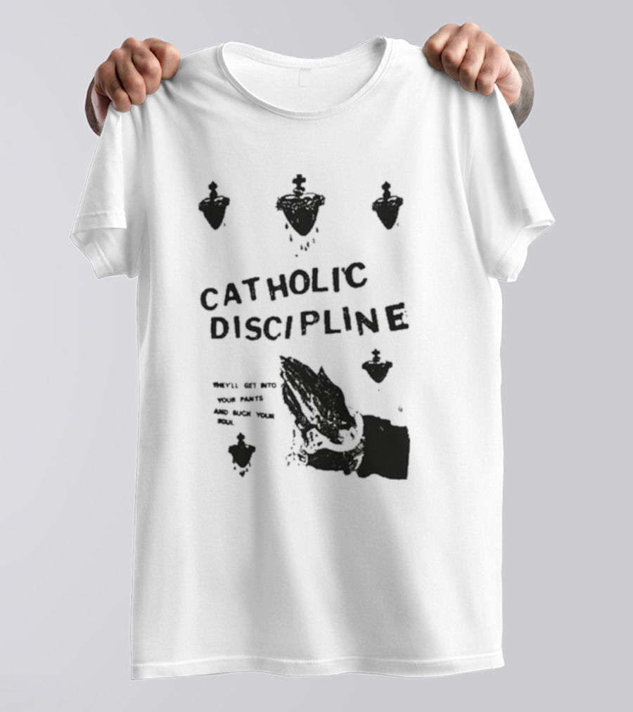 Catholic Discipline Decline Of Western Civilization Slash Records They'll Get Into Your Pants And Suck Your Soul T-Shirt