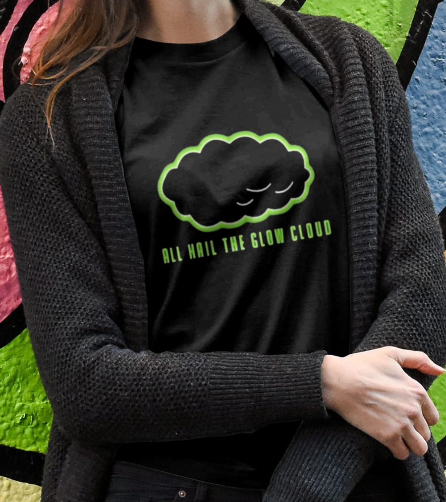 All Hail The Glow Cloud Night Vale T-Shirt