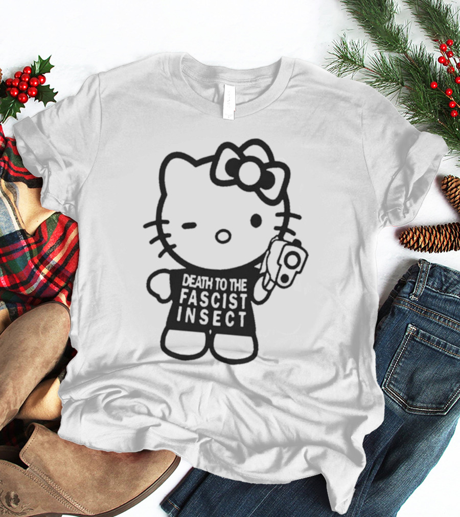 Death To The Fascist Insect Hello Kitty With Gun T-Shirt