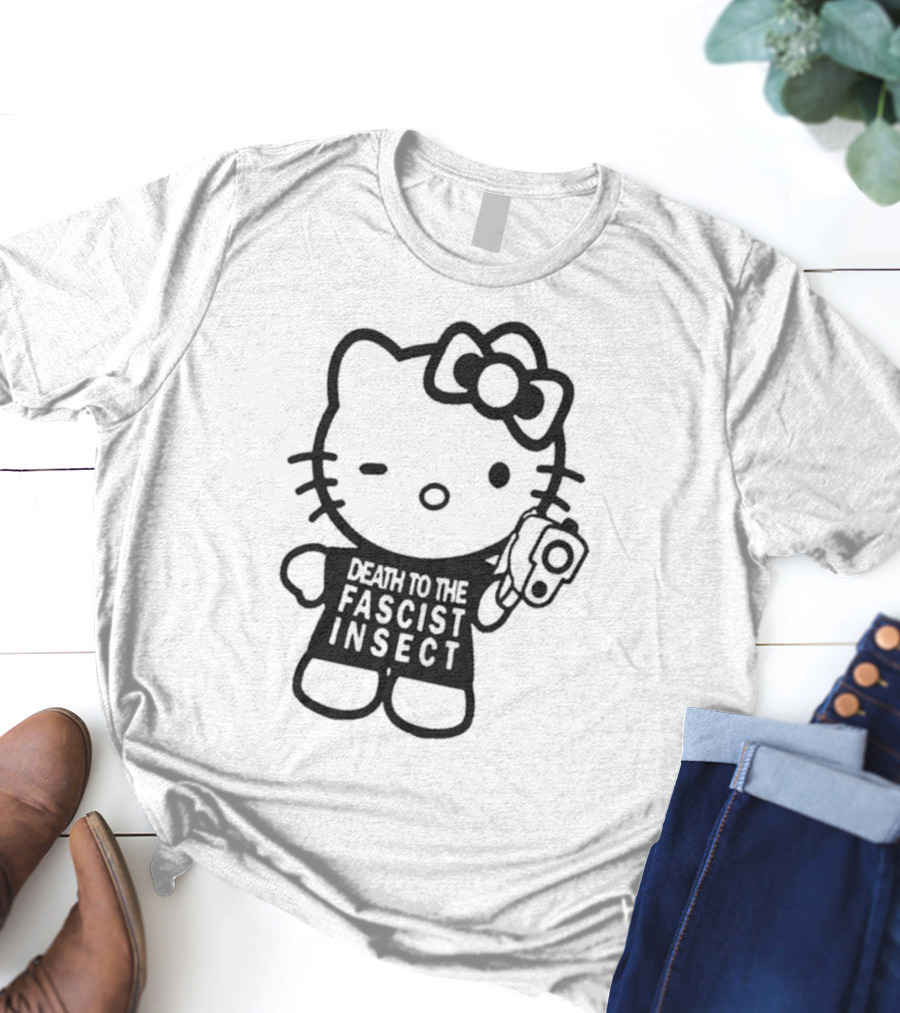 Death To The Fascist Insect Hello Kitty With Gun T-Shirt