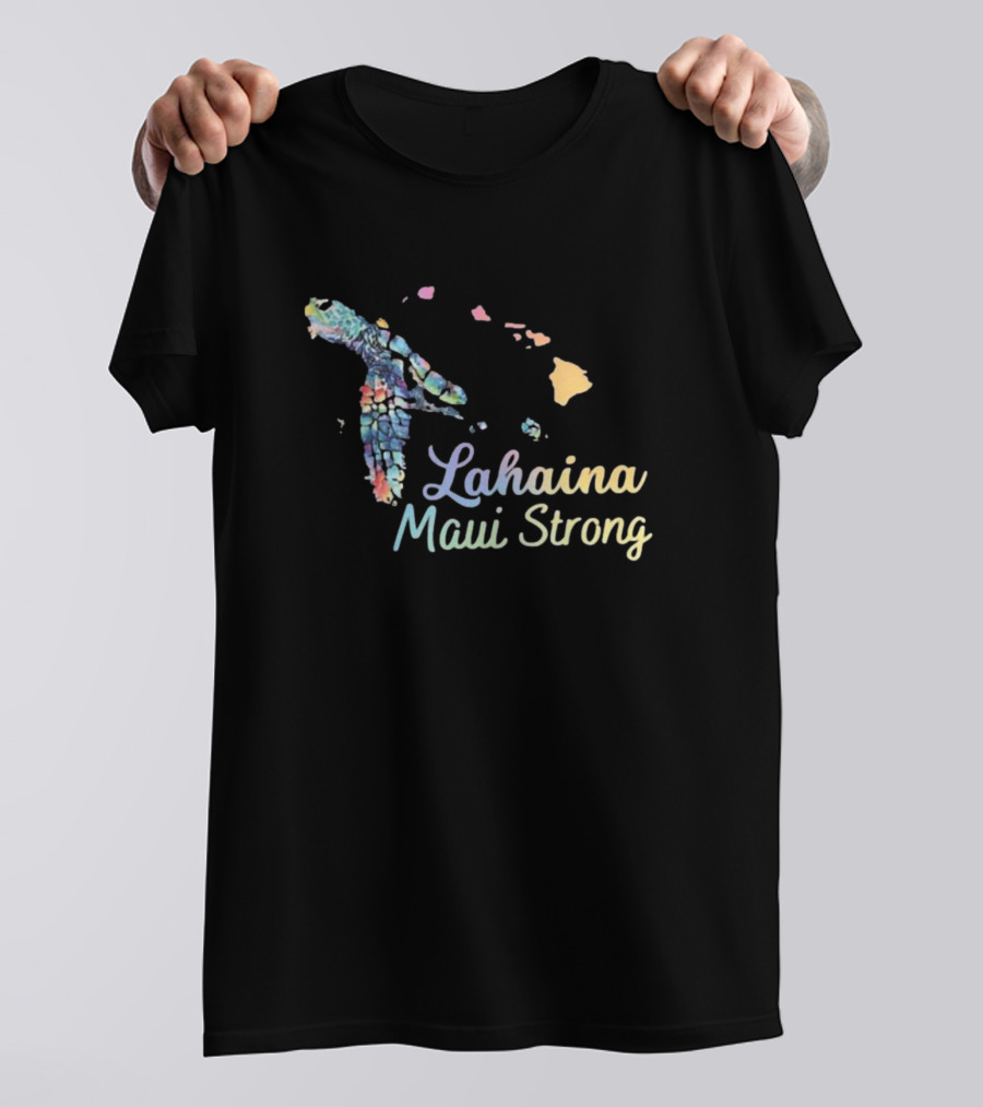 Lahaina Maui Strong Watercolor Hawaiian Honu Maui Wildfire Relief T-Shirt