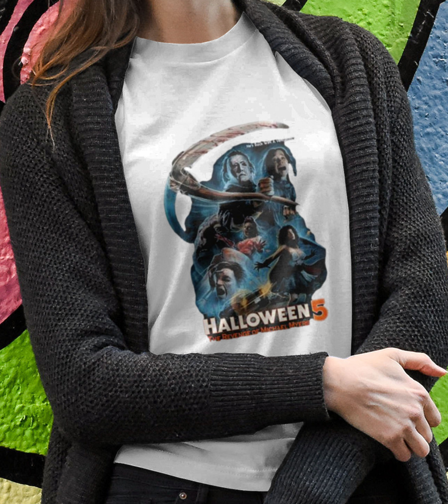 Halloween 5 The Revenge Of Michael Myers He's Back With A Vengeance T-Shirt