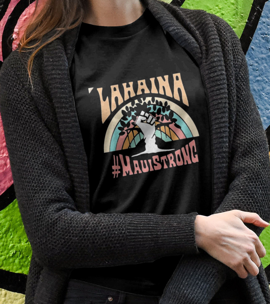 Lahaina Maui Strong Fundraiser Banyan Tree Wildfire Relief T-Shirt