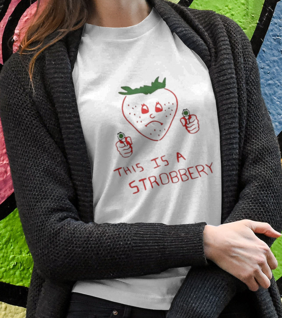 This Is A Strobbery Angry Strawberry Holding Guns T-Shirt
