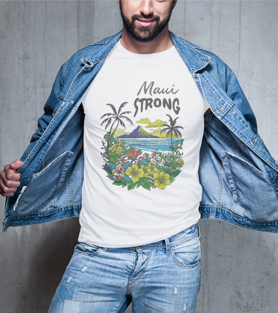 Maui Strong Scenic Island Landscape With Flowers And Palm Trees T-Shirt