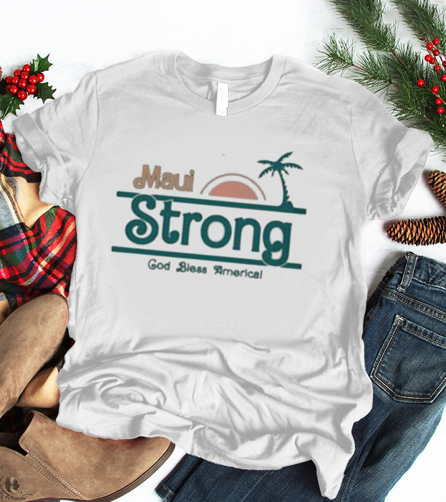 Maui Strong God Bless America Support For Hawaii Sunset Palm Tree T-Shirt